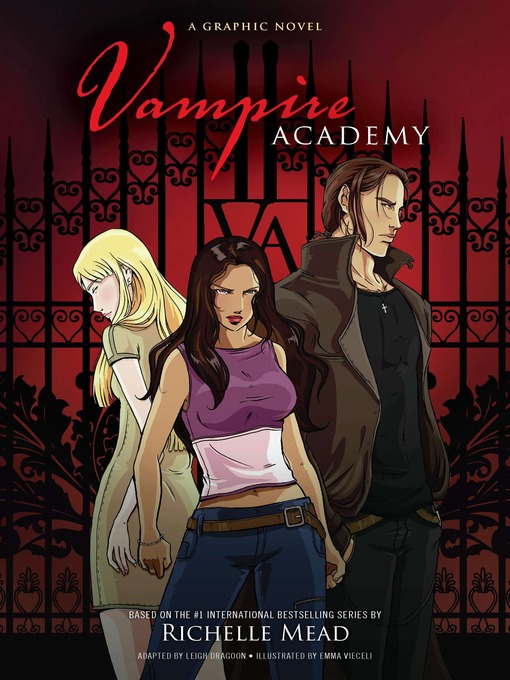 Title details for Vampire Academy, A Graphic Novel by Richelle Mead - Available